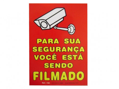 PLACA PVC 17X25 VOCE ESTA SENDO FILMADO