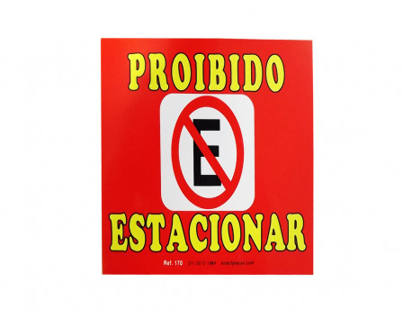 PLACA PVC 17X25 PROIBIDO ESTACIONAR VM.